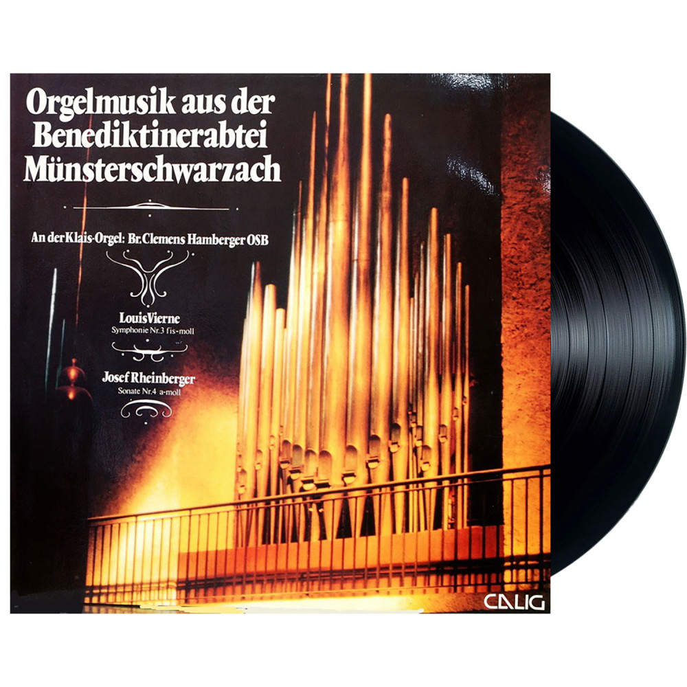 Br. Clemens Hamberger OSB, Louis Vierne, Josef Rheinberger – Orgelmusik Aus Der Benediktinerabtei Münsterschwarzach (LP)