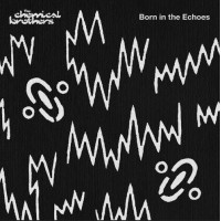 Chemical Brothers - Born In The Echoes (CD)