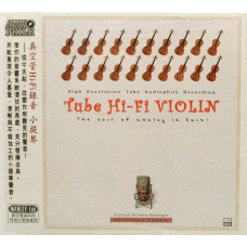 Сборник, The Tube Hi-Fi Violin High Resolution Tube Audiophile Recording