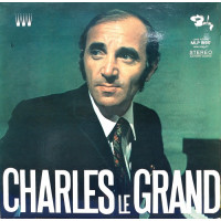 Charles Aznavour, Charles Le Grand (LP)