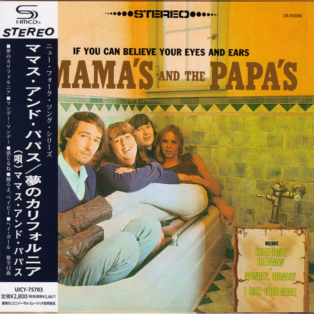 Mamas And Papas - If You Can Believe Your Eyes Ears (SHM-CD)