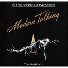 Modern Talking, In The Middle Of Nowhere - The 4Th Album (Or.) (LP)