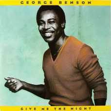 George Benson, Give Me The Night (LP)