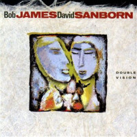 Bob James / David Sanborn - Double Vision (CD)