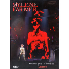 Mylene Farmer, Avant Que L'ombre…a Bercy (2 DVD)