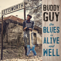 Buddy Guy - The Blues Is Alive And Well (CD)