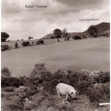 Ralph Towner - Lost And Found (CD) Ralph Towner - Lost And Found (CD)