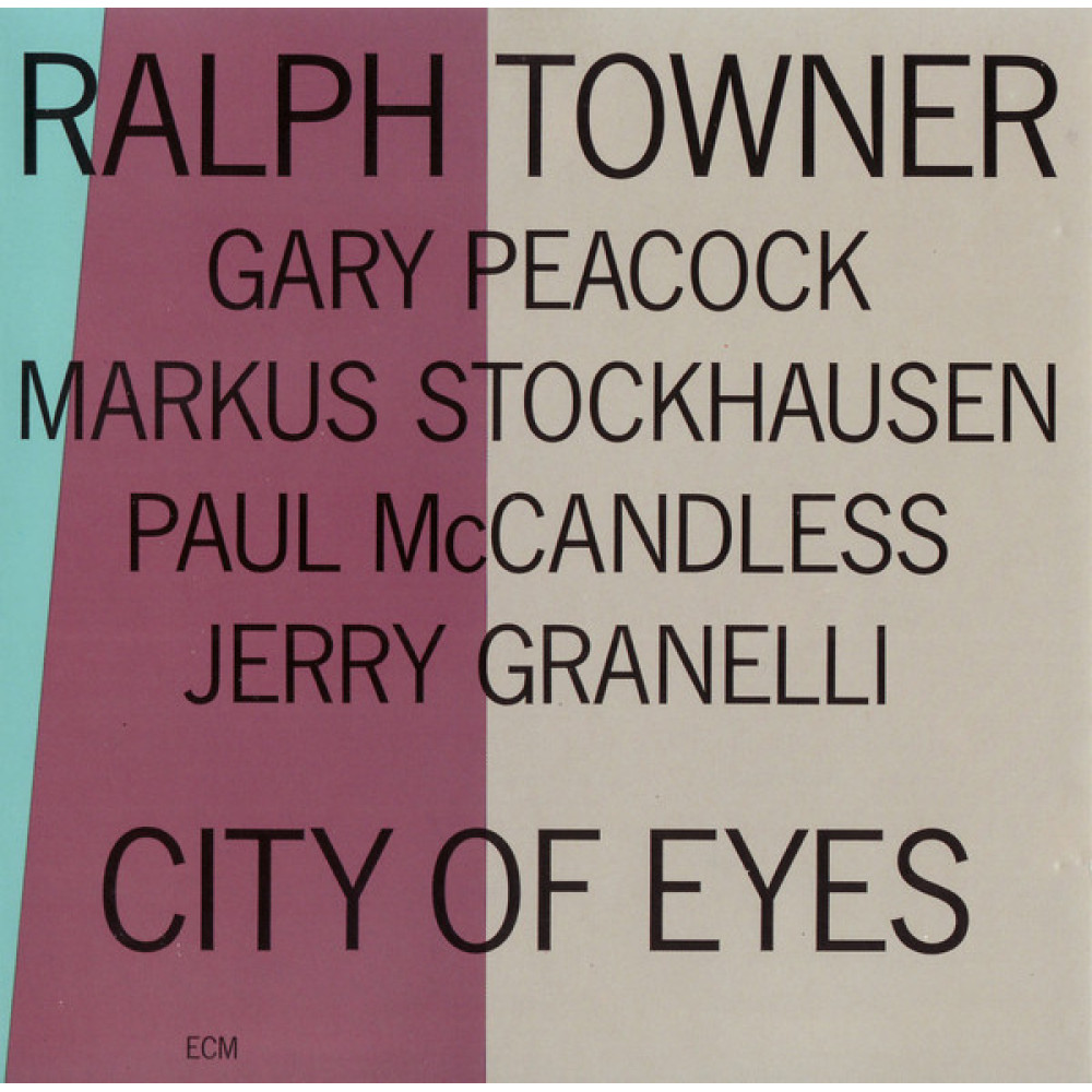 Ralph Towner - City Of Eyes (CD)