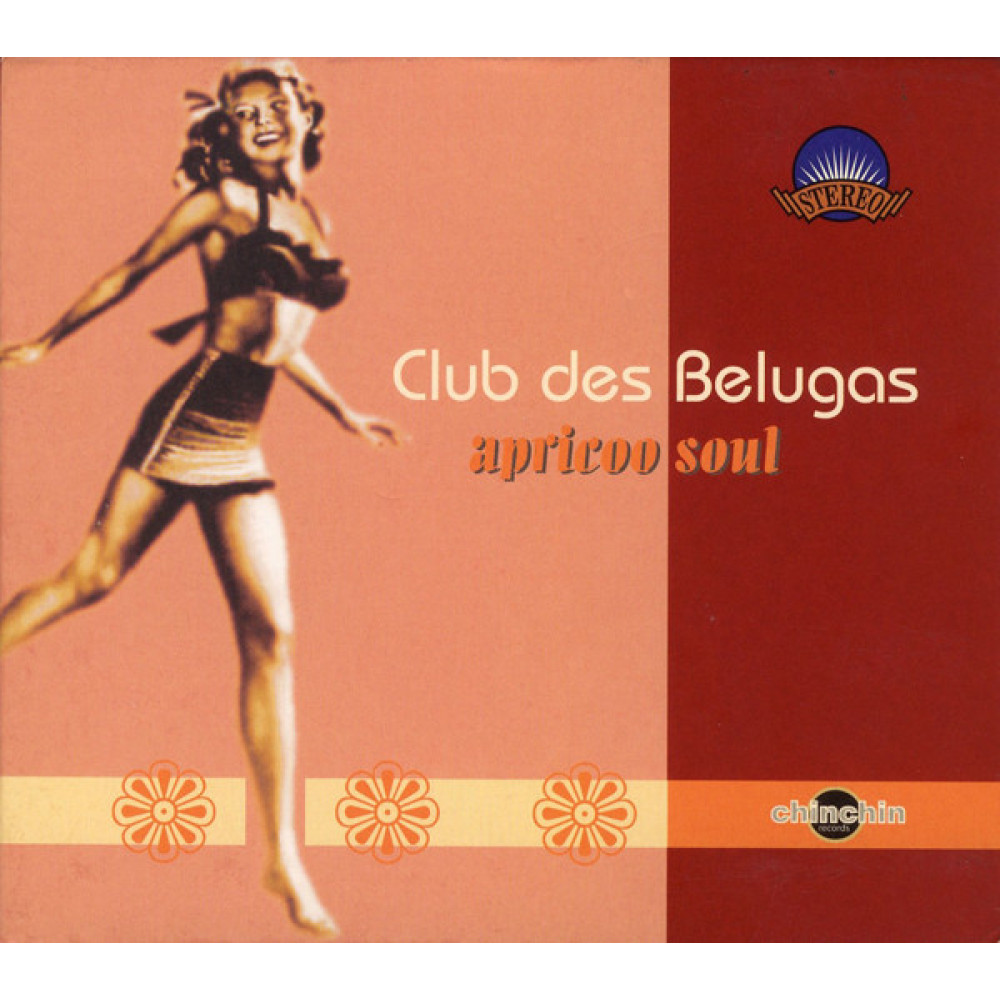 Club Des Belugas - Apricoo Soul (CD)