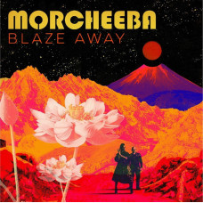 Morcheeba, Blaze Away