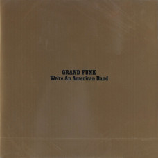 Grand Funk Railroad - We're An American Band (CD)