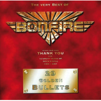 Bonfire - 20 Golden Bullets The Very Best Of (2 CD)