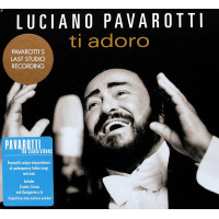 Luciano Pavarotti - Ti Adoro (CD)