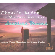 Charlie Haden With Michael Brecker, American Dreams