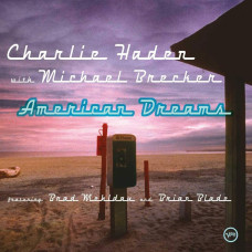 Charlie Haden With Michael Brecker - American Dreams (CD)