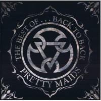 Pretty Maids - The Best Of…back To Back (CD)