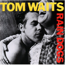 Tom Waits, Rain Dogs (Used)