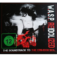 W.A.S.P. - Re-Idolized The Soundtrack To The Crimson Idol (CD+BLU-RAY+DVD!)