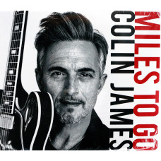 Colin James - Miles To Go (CD)