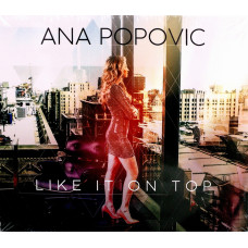 Ana Popovic - Like It On Top (CD)