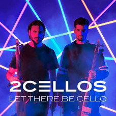 2 Cellos - Let There Be Cello (CD) 2 Cellos - Let There Be Cello (CD)