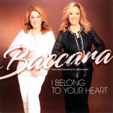 Baccara Feat María Mendiola & Cristina Sevilla, I Belong To Your Heart (2017) (Ins.) (300 Copies Only Numbered Ltd Edition Vinyl) (LP)