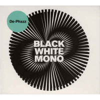 De-Phazz, Black White Mono (Digipak)