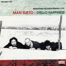 Man Sueto - Otello Happines (CD)