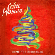 Celtic Woman, Home For Christmas (Special Deluxe Package: CD+DVD)