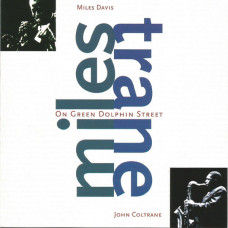 Miles Davis & John Coltrane - On Green Dolphin Street (CD)