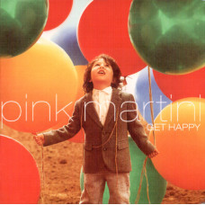 Pink Martini, Get Happy