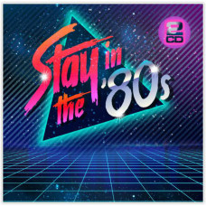 Сборник, Stay In The 80S (2 CD)