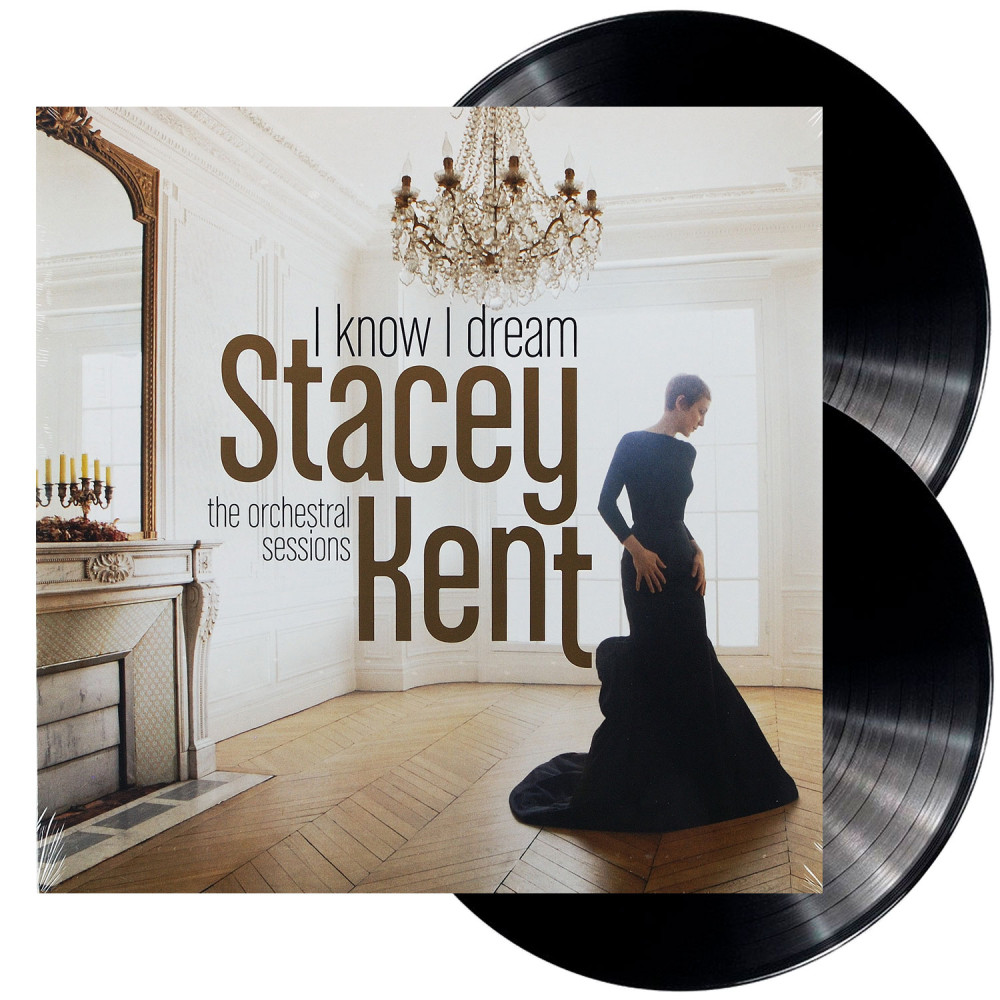 Stacey Kent - I Know I Dream (2LP) Stacey Kent - I Know I Dream (2LP)