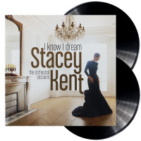 Stacey Kent - I Know I Dream (2LP)