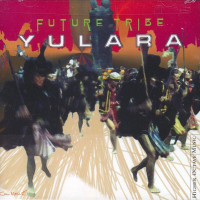 Yulara - Future Tribe (CD)