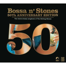 Bossa N' Stones 50th Anniversary Edition (2 CD)