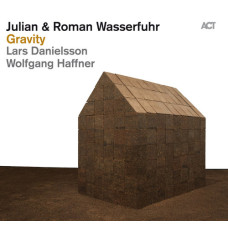 Julian Wasserfuhr & Roman Wasserfuhr - Gravity (CD) Julian Wasserfuhr & Roman Wasserfuhr - Gravity (CD)