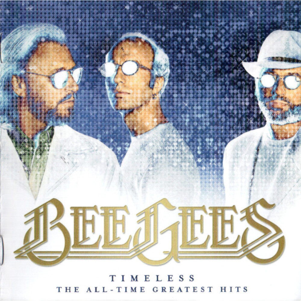 Bee Gees, Timeless-The All-Time Greatest Hits