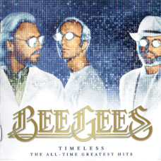 Bee Gees, Timeless-The All-Time Greatest Hits