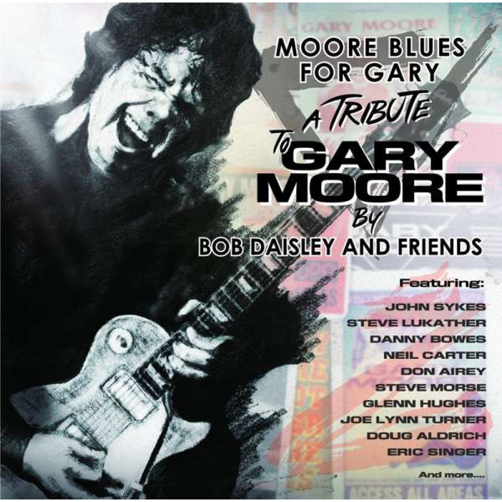 Bob Daisley And Friends - Moore Blues For Gary A Tribute To Gary Moore (CD)