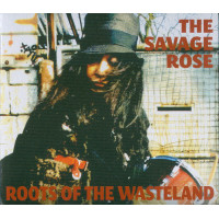Savage Rose, Roots Of The Wasteland