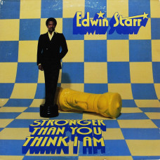 Edwin Starr, Stronger Than You Think I Am (LP)