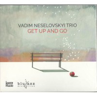 Vadim Neselovskyi Trio - Get Up And Go (CD)