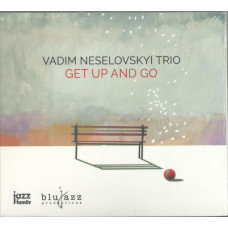 Vadim Neselovskyi Trio - Get Up And Go (CD)