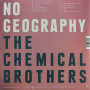Chemical Brothers - No Geography (2 LP)