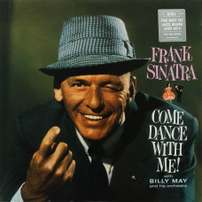 Frank Sinatra With Billy May And His Orchestra, Come Dance With Me! (1959) (180 Gram Hq Virgin Vinyl) (Mono) (LP)