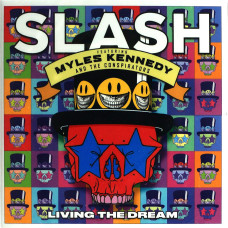 Slash Featuring Myles Kennedy & The Conspirators - Living The Dream (CD)