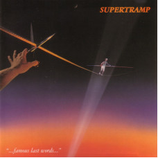 Supertramp, …famous Last Words... (1982)