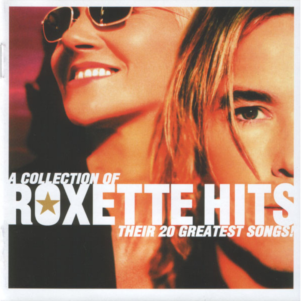 Roxette, A Collection Of Roxette Hits - Their 20 Greatest Songs