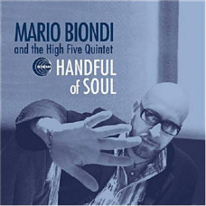 Mario Biondi And The High Five Quintet - Handful Of Soul (CD)
